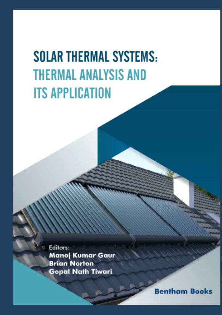 Solar Thermal Systems: Thermal Analysis and its Application